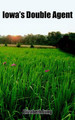 Iowa's Double Agent Elizabeth Jung 9781418479787