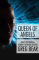 Queen of Angels by Greg Bear