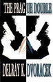 The Prague Double by Delray K Dvoracek