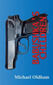 Babushka's Children by Michael Oldham