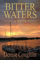 Bitter Waters by Denise Coughlin