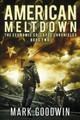 American Meltdown by Mark Goodwin