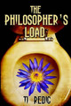 The Philosopher's Load by Tj Redig