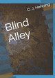 Blind Alley by C J Henning