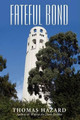 Fateful Bond Thomas Hazard 9781440118678