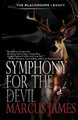 Symphony for the Devil by Marcus James