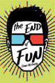 The End of Fun Sean McGinty 9781484722145