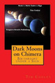 Dark Moons on Chimera: Birthright under a Sign Tim Conley 9781480225367