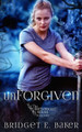 unForgiven Bridget E Baker 9781949655261