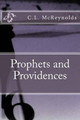 Prophets and Providences by C L McReynolds