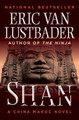 Shan by Eric Van Lustbader