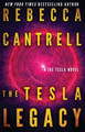 The Tesla Legacy by Rebecca Cantrell