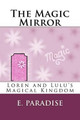 Loren and Lulu's Magical Kingdom by E Paradise