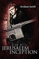 The Jerusalem Inception by Avraham Azrieli