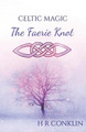 The Faerie Knot by H R Conklin