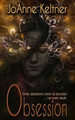 Obsession by Joanne Keltner