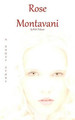 Rose Montavani by B W Folsom