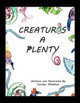 Creatures A Plenty by Carolyn Mahakian
