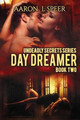 Day Dreamer by Aaron L Speer