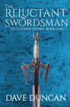 The Reluctant Swordsman by Dave Duncan