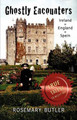 Ghostly Encounters by Rosemary Butler