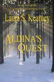 Aldina's Quest by Laura S Kearney