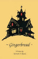 Gingerbread by Kenneth F Rozek