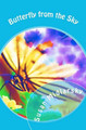 Butterfly from the Sky by Susan Midlarsky