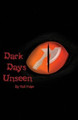 Dark Days Unseen Kali Paige 9781500204440