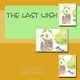 The Last Wish by Robert V Morini