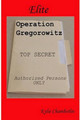 Elite: Operation Gregorowitz Kylie Chamberlin 9781492139577
