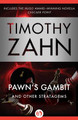 Pawn's Gambit by Timothy Zahn