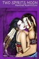 Two Spirits Moon by Oranna B Felter