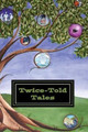 Twice-Told Tales: An Anthology Remi Anderson 9781500459727
