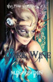 Dark Wine (The Two Vampires, #1) by M D Bowden