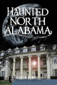 Haunted North Alabama Jessica Penot 9781596299900