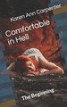 Comfortable in Hell by Karen Ann Carpenter