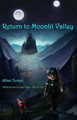 Return To Moonlit Valley by Allan Turner