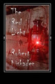 The Red Light by Robert Kiskaden