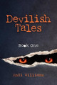 Devilish Tales - Book One by Andi Williams