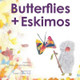 Butterflies + Eskimos by Susan Carter Hall