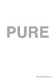 Pure by Shona D Anderson