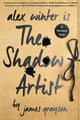 The Shadow Artist by James Grayson