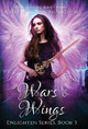 Wars & Wings Kristin D Van Risseghem 9781943207947