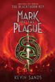 Mark of the Plague Kevin Sands 9781481446754