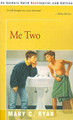 Me Two by Mary C Ryan