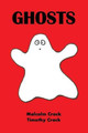 Ghosts by Malcolm Crack