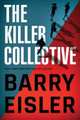 The Killer Collective Barry Eisler 9781503900950