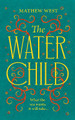 The Water Child Mathew West 9780008472979
