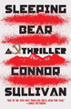 Sleeping Bear: A Thriller Connor Sullivan 9781668032138